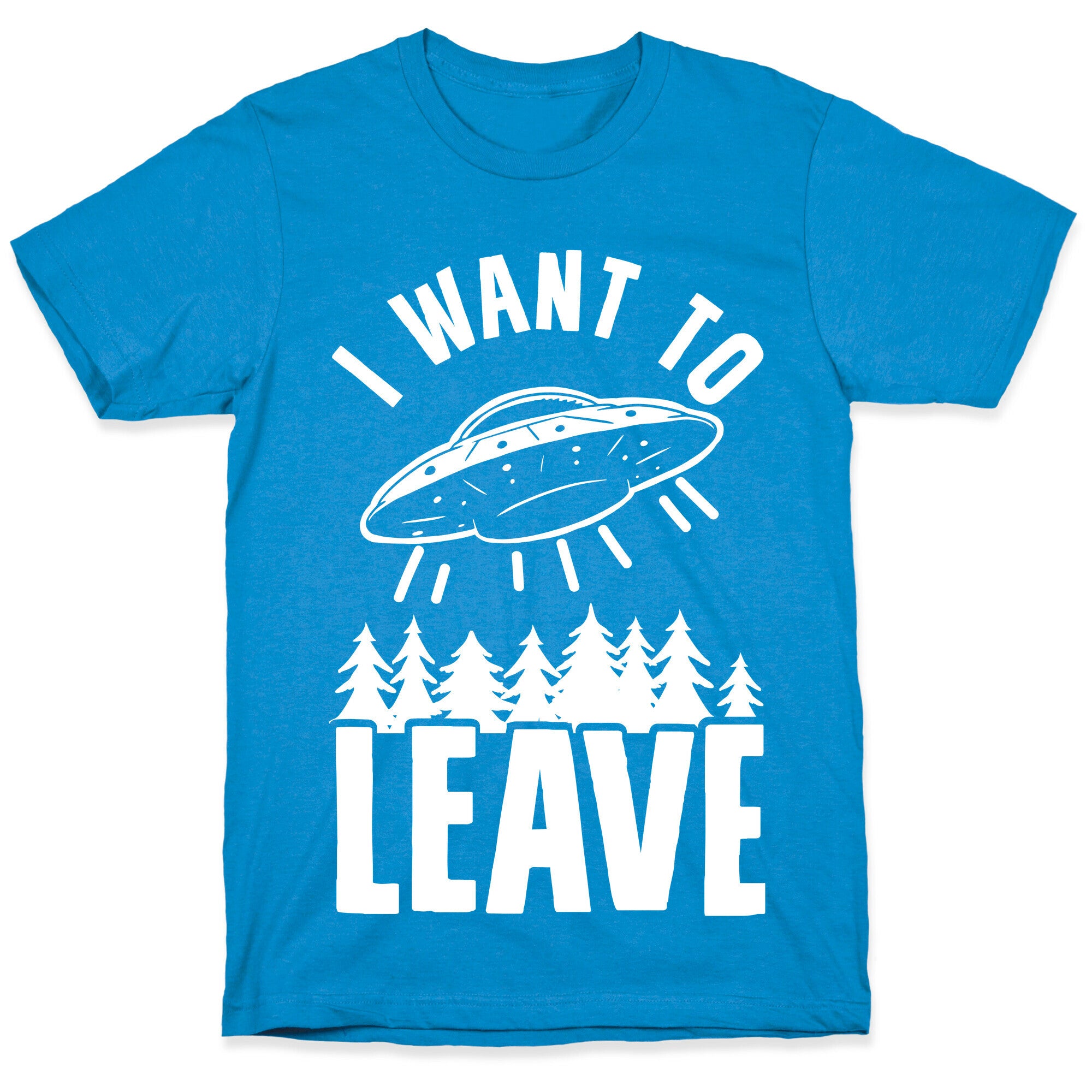 I Want To Leave T-Shirt